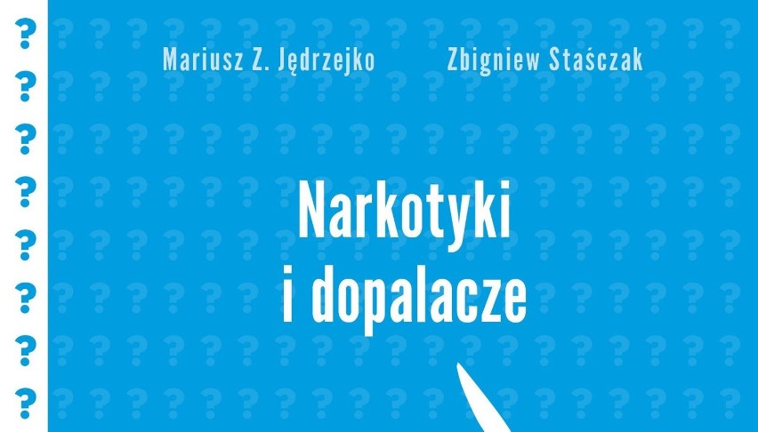 Narkotyki i dopalacze. Co powinni wiedzieć rodzice? [poradnik]