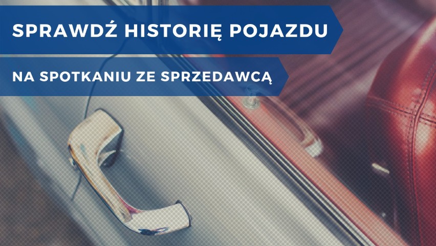 Dalej historię pojazdu możesz poznać na spotkaniu ze...