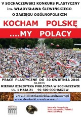 Kocham Polskę...My- Polacy. V Konkurs im. Władysława Ślewińskiego