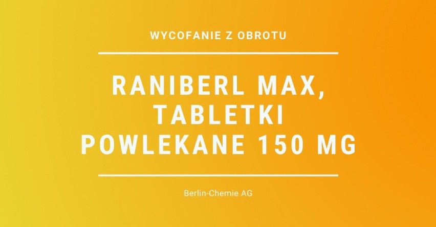 Raniberl Max, tabletki powlekane 150 mg
- rodzaj decyzji:...