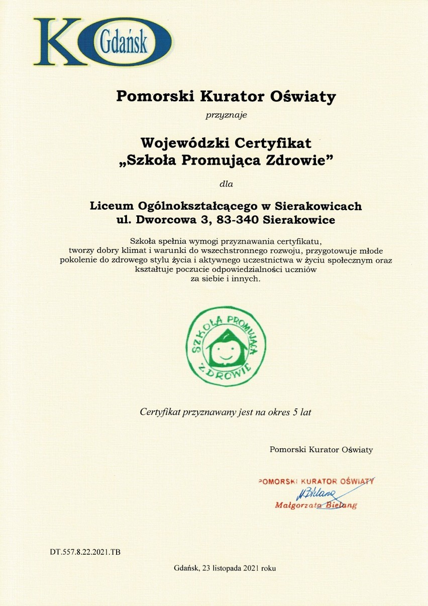 Zespół Szkół Ponadgimnazjalnych w Sierakowicach z certyfikatem "Szkoła Promująca Zdrowie" 
