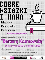 Barbara Kosmowska w Tomaszowie. Na spotkanie zaprasza biblioteka