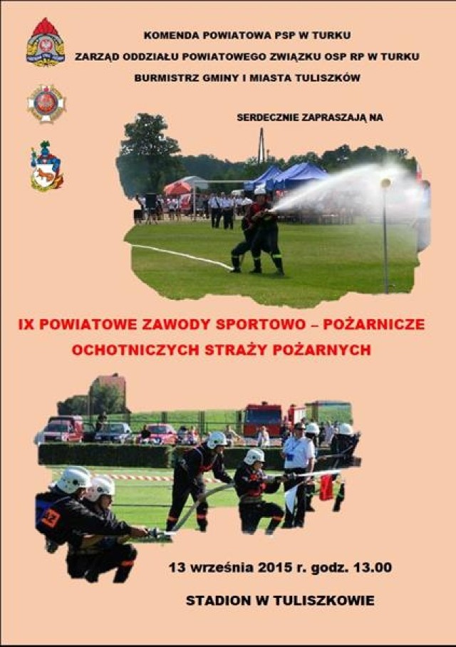 IX Powiatowe Zawody Sportowo - Pożarnicze w Tuliszkowie