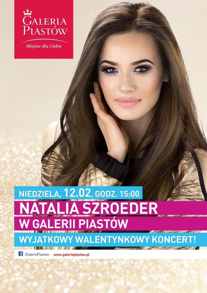 Dla zakochanych i nie tylko w Galerii Piastów zaśpiewa Natalia Szroeder!