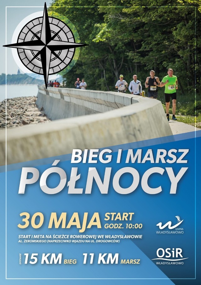 W niedzielę 30 maja 2021 r. VIIII Bieg Północy i III Marszy Północy

- Start biegu i marszu: godz. 10:00, - impreza odbędzie się bez względu na warunki atmosferyczne - poinformował Ośrodek Sportu i Rekreacji we Władysławowie.

Dystanse do pokonania to: 15 kilometrów (bieg) i 11 kilometrów (marsz). Start i meta na ścieżce rowerowej Władysławowo, al. Żeromskiego (naprzeciwko wjazdu na ul. Drogowców),

Zgłoszenia w dniu 30 maja 2021 r. w Biurze Zawodów w Ośrodku Wypoczynkowym „Szafir” 50 zł za bieg lub marsz (bez gwarancji otrzymania medalu). Biuro Zawodów otwarte będzie:
- w sobotę 29 maja 2021 r. w godz. 17:15 - 18:30, biuro OSiR, ul. gen. Hallera 19 (tzw. łącznik, wejście przez wieżę),
- w niedzielę 30 maja 2021 r. w godz. 8:15 - 9:30, Ośrodek Wypoczynkowy „Szafir” we Władysławowie.