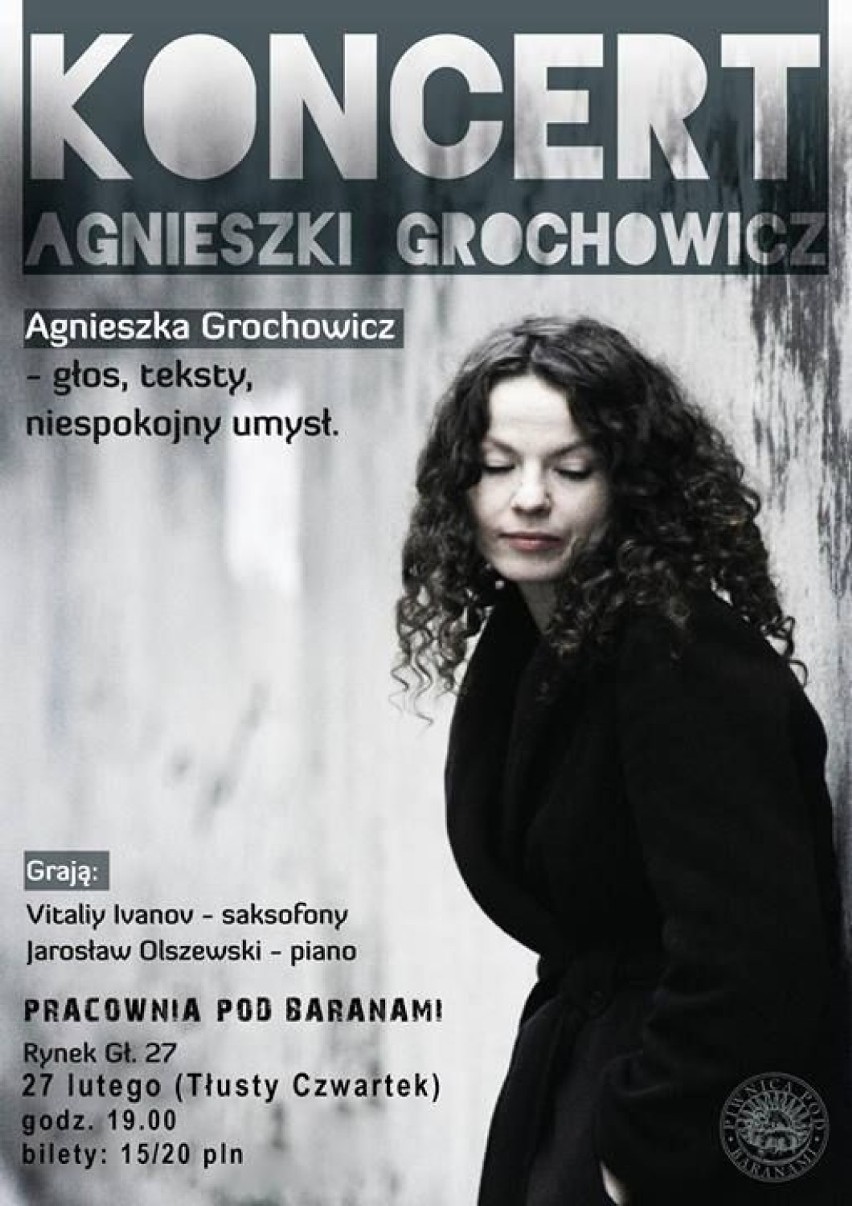 Afisz koncertu Agnieszki Grochowicz w Krakowie 27 II 2014 r.