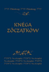 Księga Rodzaju po kaszubsku. Promocja Knégi Zôczątków dzisiaj w Gdańsku