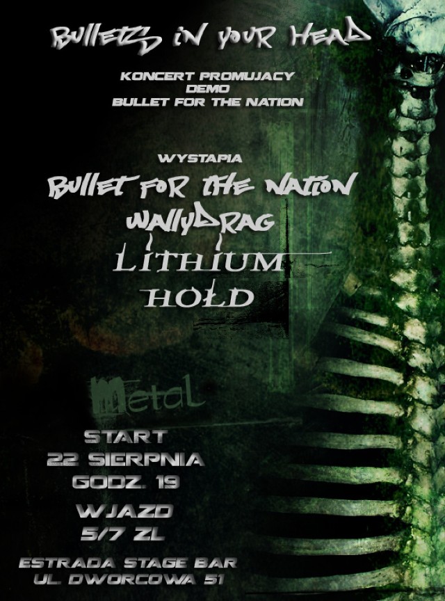bullet for the nation|wallydrag|estrada|koncert|hołd|lithium