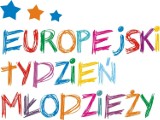 Europejski Tydzień Młodzieży - Nam się chce!