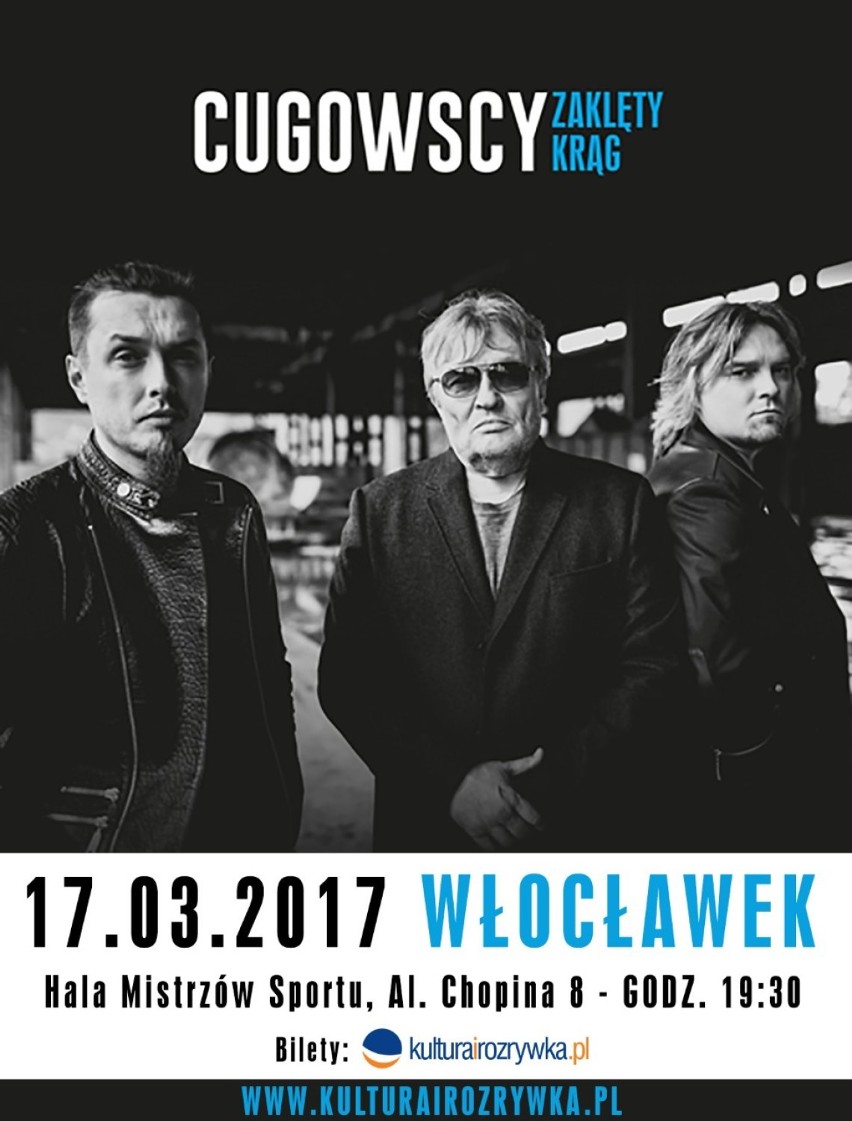 Koncert zespołu Cugowscy - Zaklęty Krąg we Włocławku już w piątek