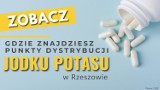 W Rzeszowie wyznaczono punkty dystrybucji jodku potasu. Tabletki będą podawane tylko w razie potrzeby. Sprawdź, gdzie znajdują się te punkty