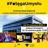 Centrum Nauki Kopernik organizuje pokazy w Parku Naukowo-Technologicznym w Suwałkach