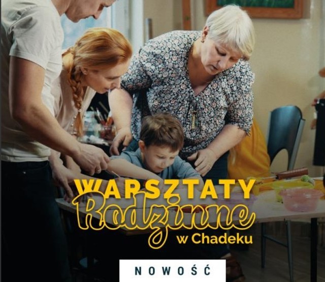 Ruszają „Warsztaty Rodzinne” w Chełmskim Domu Kultury