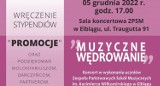 Podziękują koncertem wolontariuszom i sponsorom elbląskiej kultury!