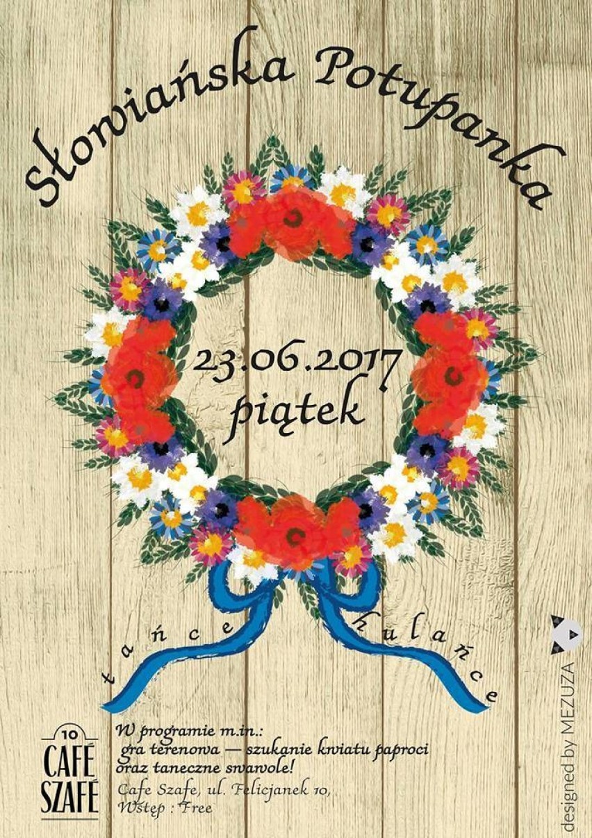 piątek, 23 czerwca 2017, 20:00
Café Szafé, ul. Felicjanek 10...