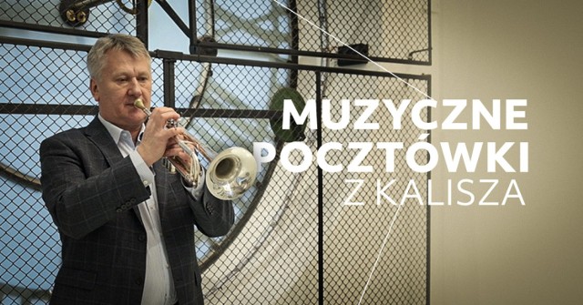 Filharmonicy ślą muzyczne pocztówki z Kalisza