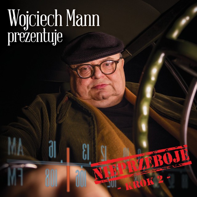 Wojciech Mann Prezentuje "Nieprzeboje" krok 2. Wygraj album! [KONKURS]