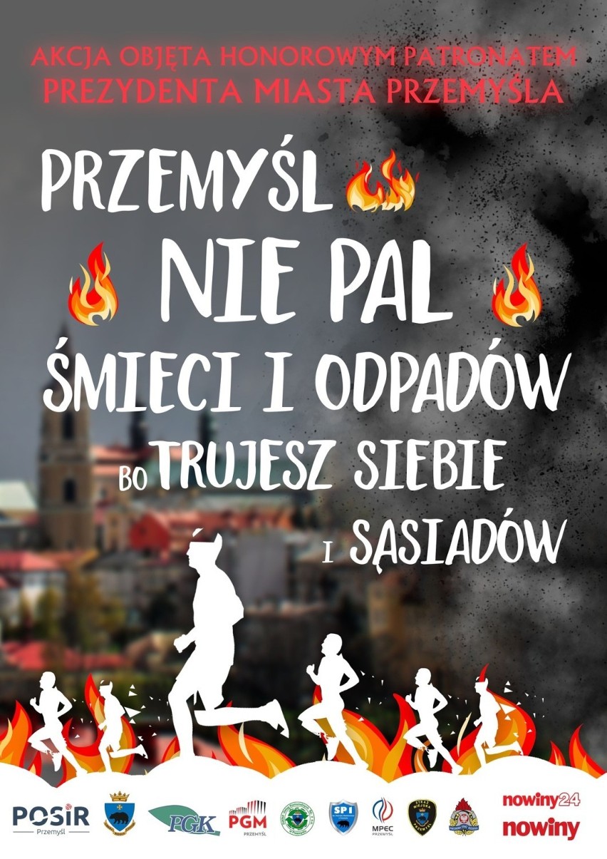 Plakat akcji "Nie pal śmieci i odpadów, bo trujesz siebie i...