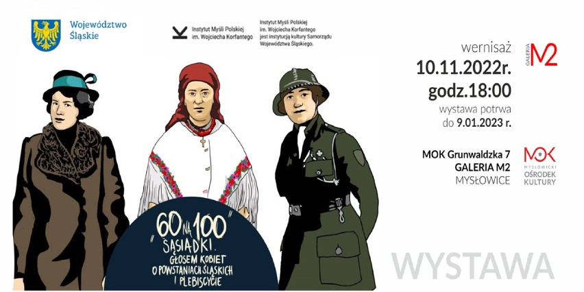 Wernisaż wystawy „60 na 100. SĄSIADKI. Głosem Kobiet o powstaniach śląskich i plebiscycie”
