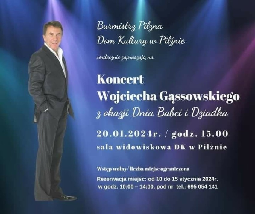 Koncert Wojciecha Gąssowskiego w Pilznie -  stycznia o godz....