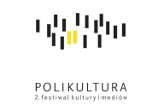Kraków: 2. festiwal kultury i mediów "Polikultura"