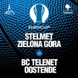 Konkurs: Wygraj bilet na mecz Stelmet Zielona Góra - Telenet Oostende