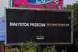 Billboardy antyLGBT w Białymstoku. Milcząca Większość kontra Tęczowy Białystok [zdjęcia]