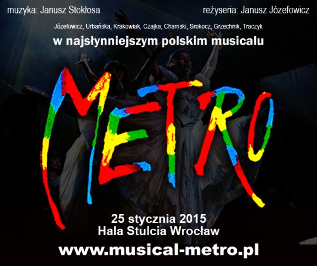 Musical Metro w Hali Stulecia: www.musical-metro.pl