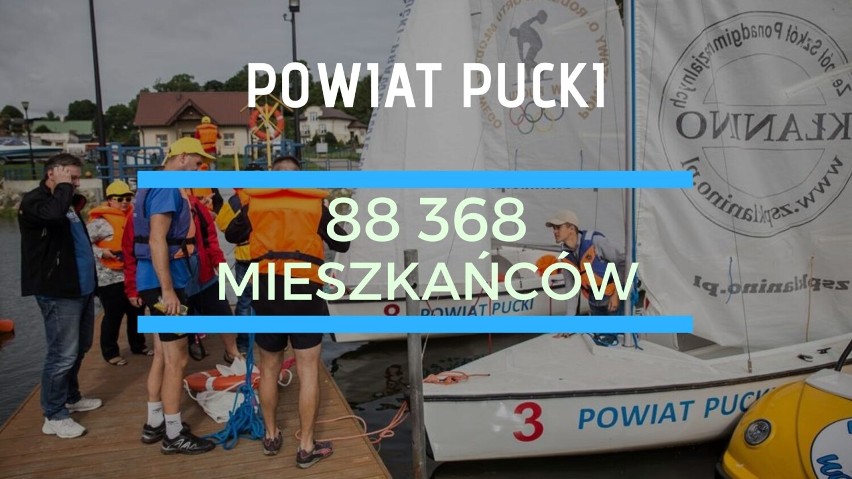 Powiat pucki ma 88 368 mieszkańców (to o 1684 osoby więcej,...