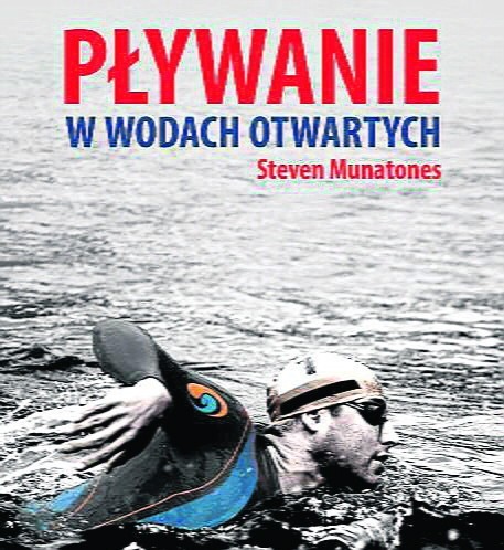 "Pływanie w wodach otwartych". Autor Steven Munatones, Wydawnictwo Buk Rower. Warszawa 2013