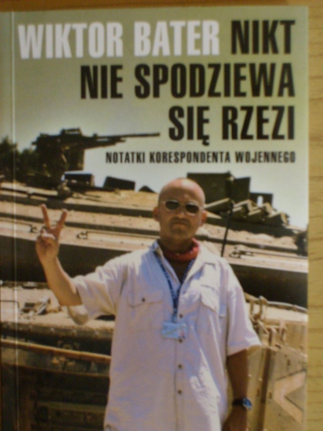 Okładka książki Wiktora Batera &quot;Nikt nie spodziewa się rzezi&quot; (Wydawnictwo Znak, Kraków 2008 r.)