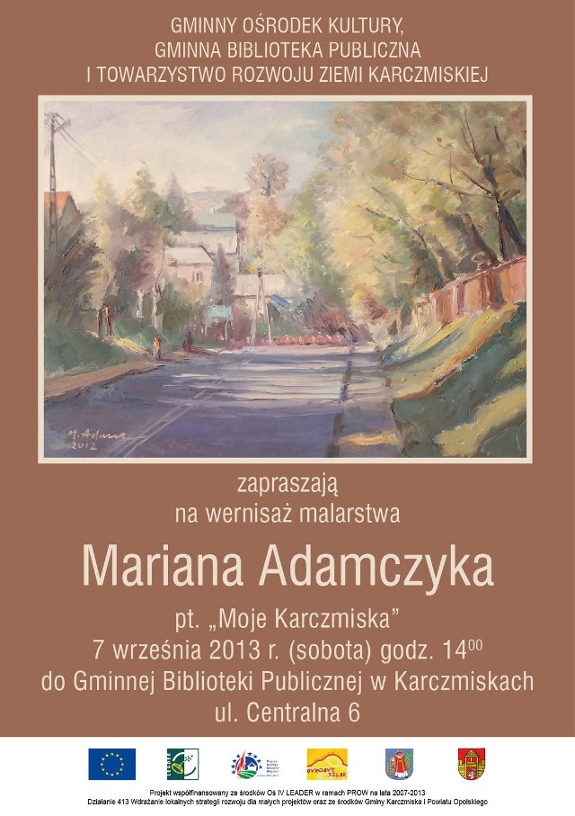 W sobotę, 7 września w Karczmiskach otwarta zostanie wystawa malarstwa Mariana Adamczyka.