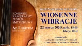 Koncert ,,Wiosenne wibracje” 22 marca w Konińskim Domu Kultury