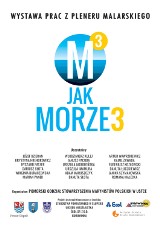 Wystawa prac z pleneru malarskiego "M jak Morze" 