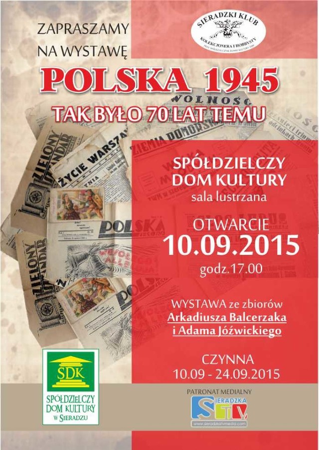 Polska 1945 w zbiorach kolekcjonerów na wystawie w SDK w Sieradzu. Otwarcie w czwartek 10 września