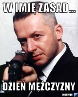 Memy na Dzień Mężczyzny 2024. Top 30 śmiesznych obrazków, które rozbawią do łez