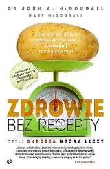 Wygraj książkę "Zdrowie bez recepty" i dowiedz się jak schudnąć dzięki skrobi [KONKURS ROZWIĄZANY]