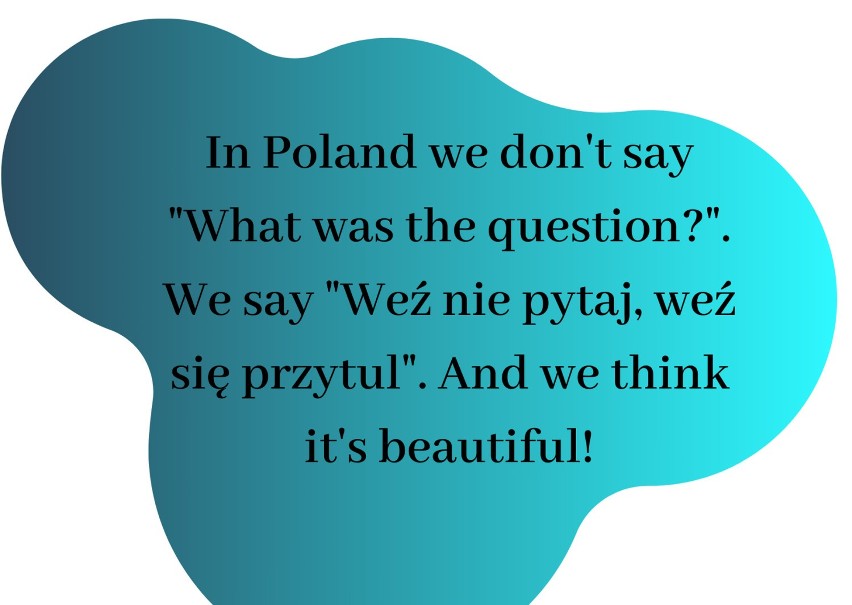 In Poland we don't say...czyli nowy trend w mediach społecznościowych. O co chodzi? 