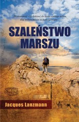 Rozdaliśmy książkę &quot;Szaleństwo marszu&quot;