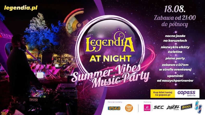 Legendia at Night - Summer Vibes Music Party już 18 sierpnia...