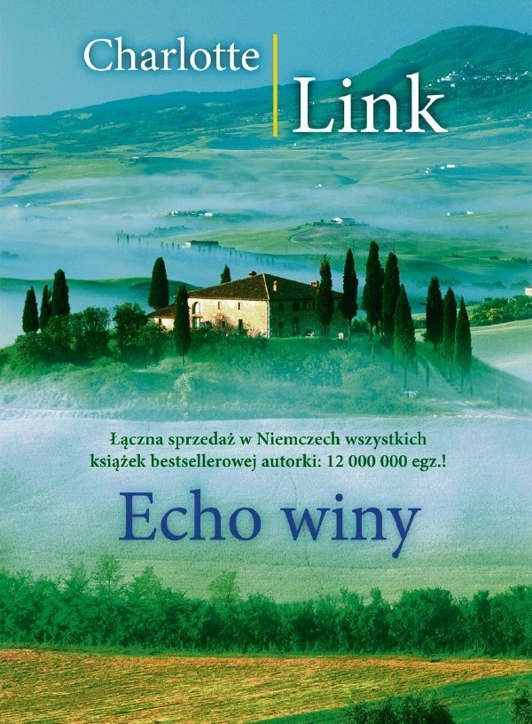 "Echo winy", wyd. Sonia Draga, Katowice 2008, str.  464,...