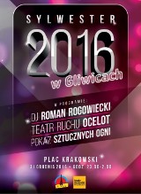 Sylwester w Gliwicach 2016/2017 na Placu Krakowskim [PROGRAM]