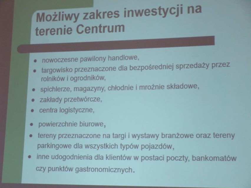 Kościelec: Do 2020 roku powstanie wielkie centrum obrotu rolno-spożywczego