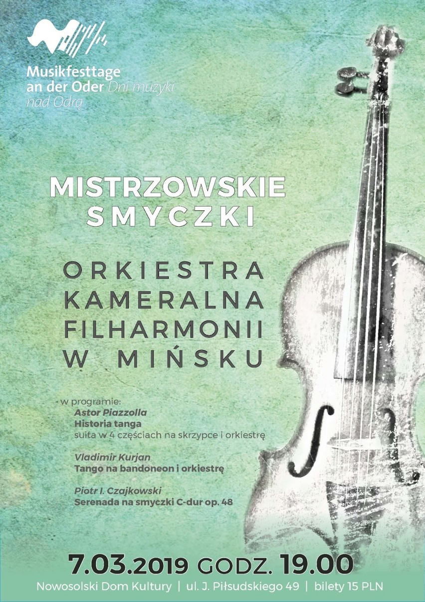 7 marca, godz. 19.00  - koncert Mistrzowskie smyczki
W...