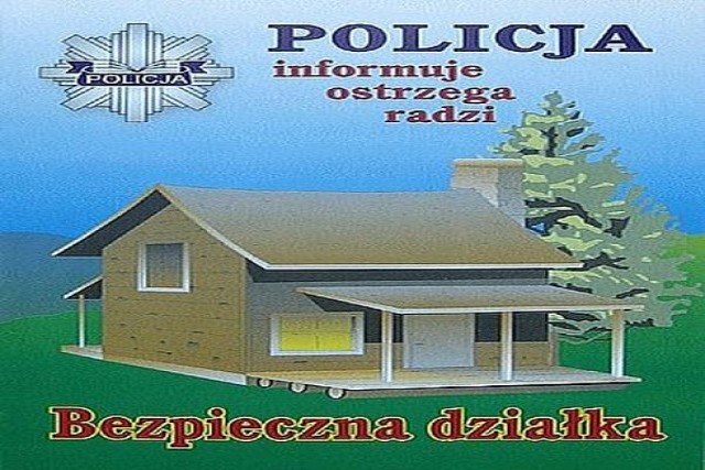 Policjanci ostrzegają przed złodziejami, którzy grasują na działkach