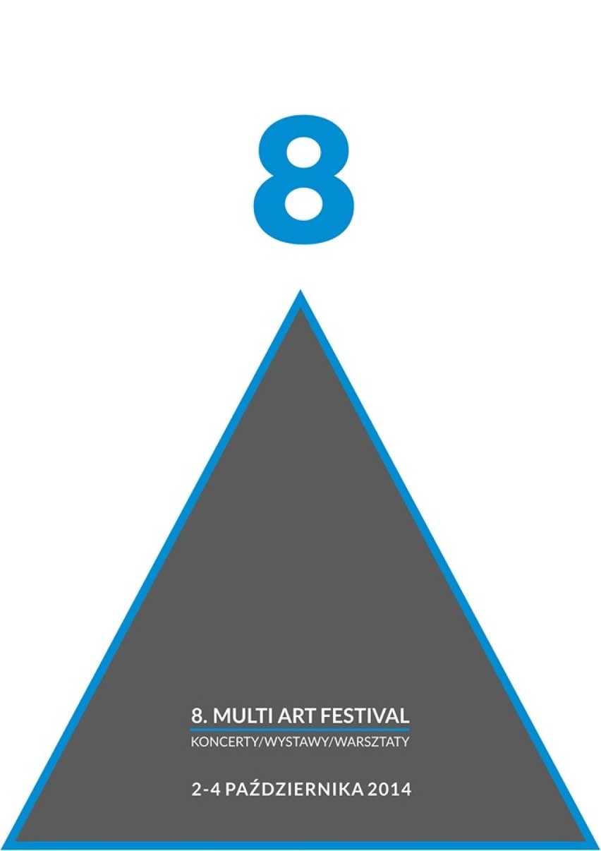 Organizatorzy zapraszają na 8 Multi Art Festiwal w Kaliszu