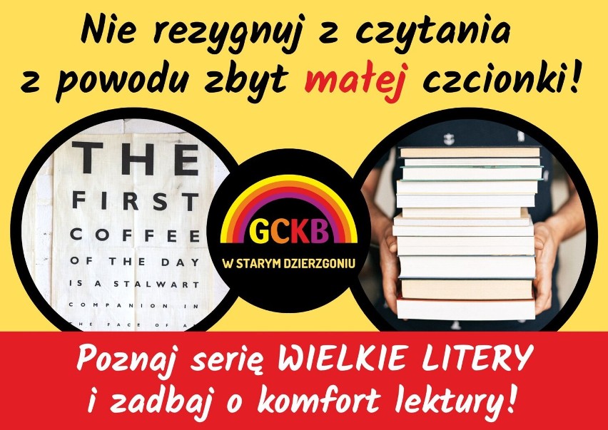 Wielkie Litery w bibliotece w Starym Dzierzgoniu. Przeczytasz książkę bez problemów!