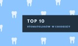 TOP 10 stomatologów w Chodzieży. Ranking najlepszych dentystów w Chodzieży według ocen użytkowników Google