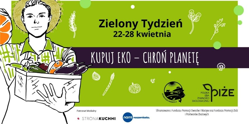 Kupuj eko i chroń planetę! Już niedługo Zielony Tydzień Polskiej Izby Żywności Ekologicznej