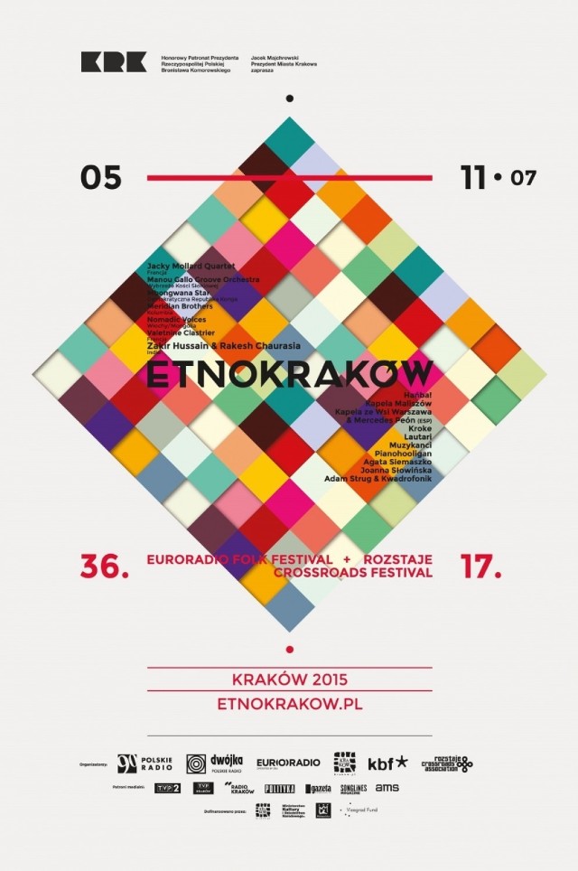 Stara Zajezdnia, Muzeum Etnograficzne, ICE Kraków, 
5 lipca

Program:
-12:00 Instrumenty Ludowe – Warsztaty – Targi – Prezentacje • warsztaty • Stara Zajezdnia
-15:30 Warsztaty pieśni wschodniosłowiańskich • warsztaty • Muzeum Etnograficzne
-17:00 Warsztaty tańców słowackich • warsztaty • Stara Zajezdnia
-19:00 Koncert inauguracyjny EtnoKraków / Rozstaje • koncert • ICE Kraków
-23:0 01. Noc Tańca • koncert • Stara Zajezdnia.

Karnet: 250 zł. obejmuje wszystkie koncerty oraz upoważnia do zwiedzania wystawy stałej w Muzeum Etnograficznym w Krakowie. 
Bilety: koncert w ICE Kraków od 30zł. do 50zł., Stara Zajezdnia wstęp wolny.